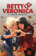 BETTY & VERONICA BY ADAM HUGHES TP VOL 01 (RES)