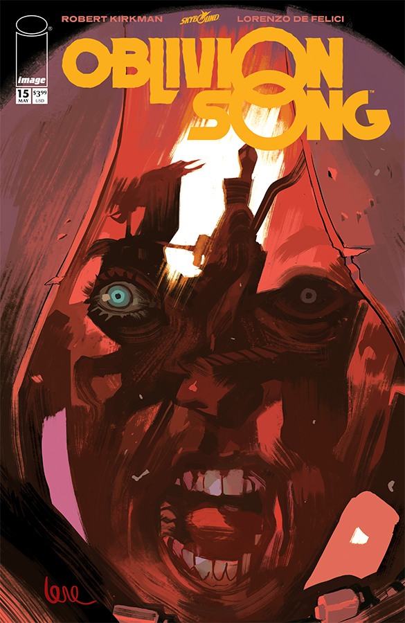 OBLIVION SONG BY KIRKMAN & DE FELICI #15 (MR)