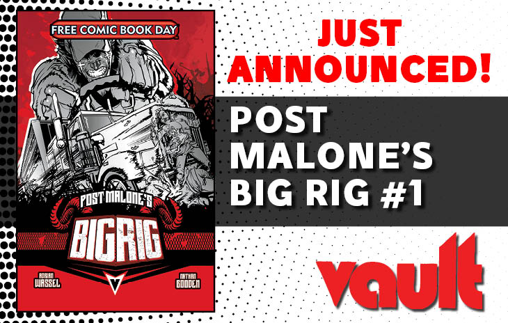 Big Rig, Vault Comics, Post Malone, FCBD 2025